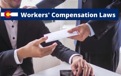 Important Workers’ Comp Laws to Know in Colorado